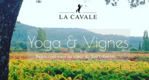 Cours de Yoga dans les Vignes I Agenda @lacopinepaca @ Domaine La Cavale